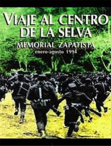 Viaje al centro de la selva (Memorial Zapatista)